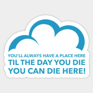 C9 You Can Die Here! (c) Sticker